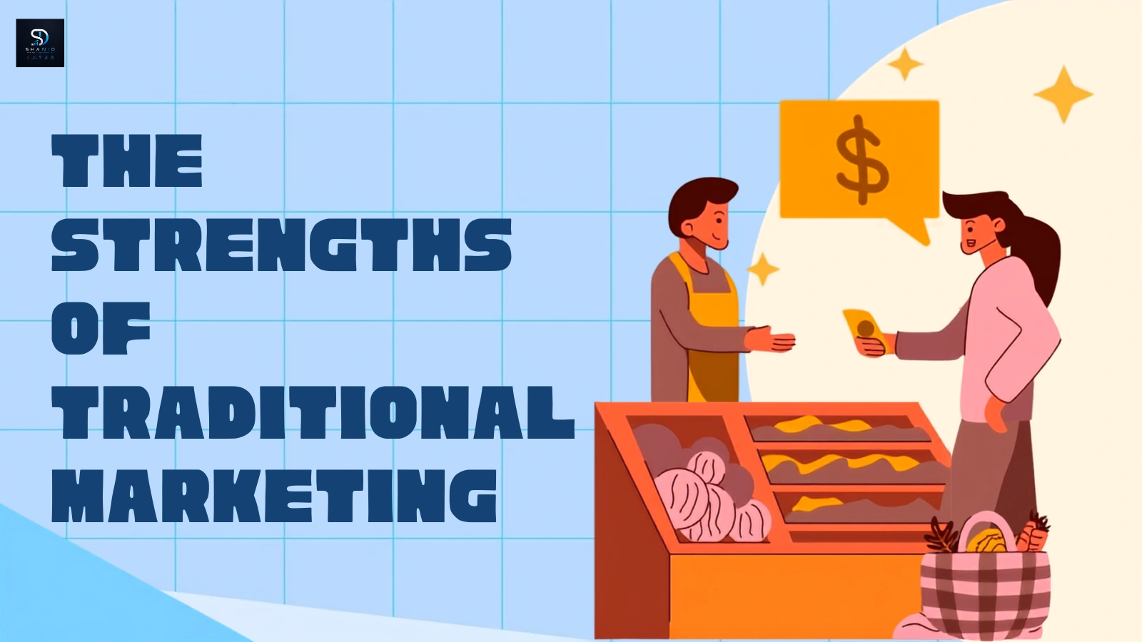 The Strengths of Traditional Marketing