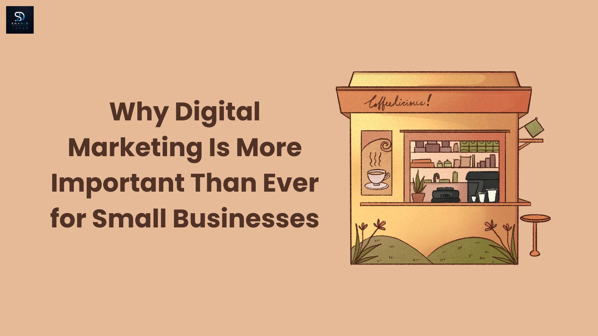 Why Digital Marketing Is More Important Than Ever for Small Businesses