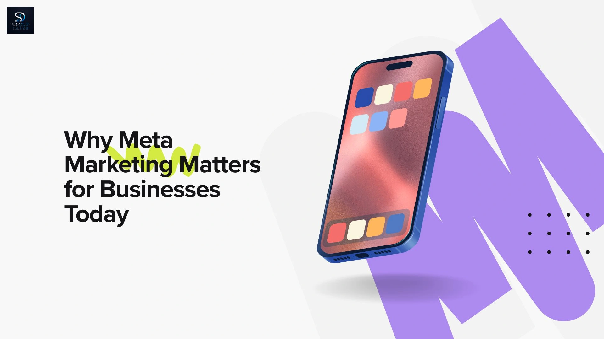 Why Meta Marketing Matters for Businesses Today